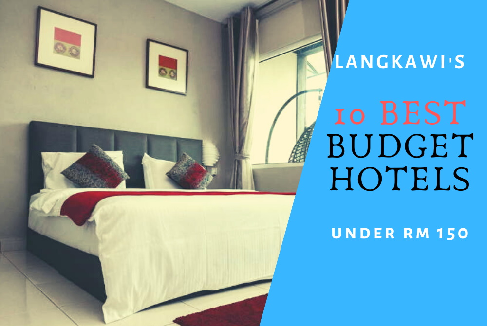 10 best budget hotels in langkawi for under RM150